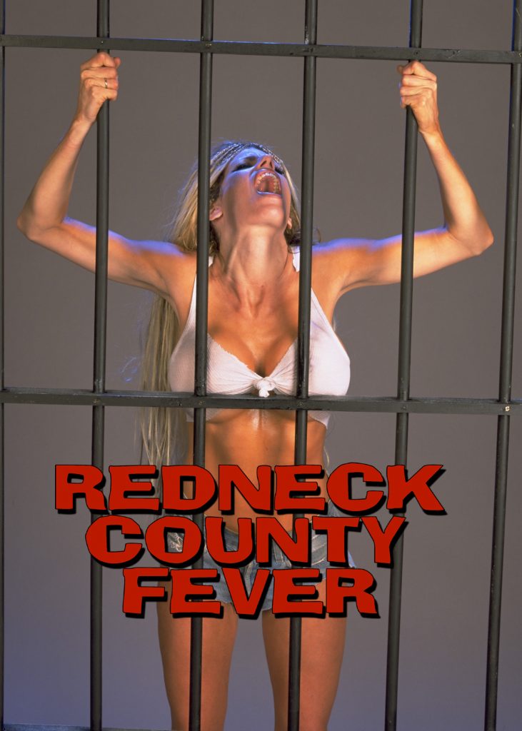Redneck County Fever