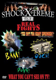 Shock X-treme Vol 4 Real Fights
